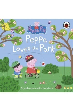Peppa Pig: Peppa Loves the Park: A Push and Pull Adventure
