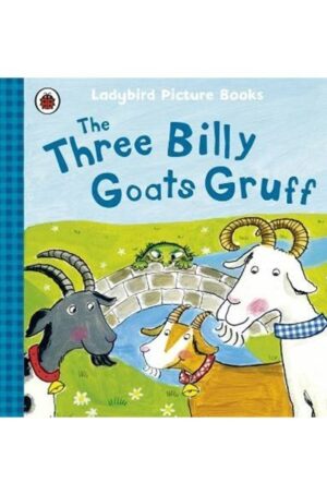 The Three Billy Goats Gruff: Ladybird First Favourite Tales